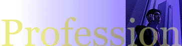 profession.gif (18308 bytes)